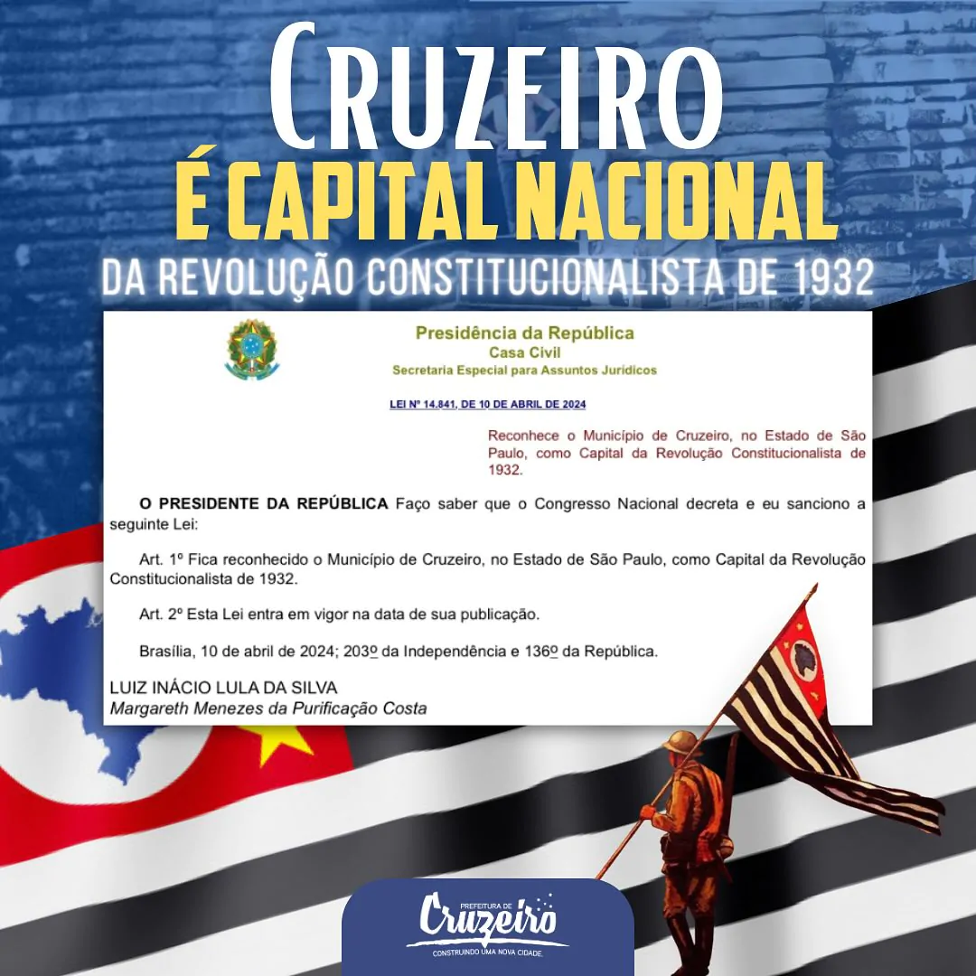 Cidade de Cruzeiro (SP) é declarada a Capital da Revolução Constitucionalista de 1932